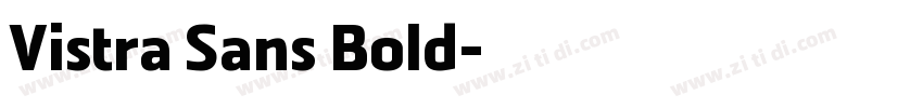 Vistra Sans Bold字体转换